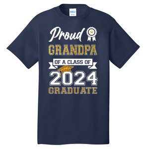 Proud Grandpa Of The Class Of 2024 Graduate Tall T-Shirt