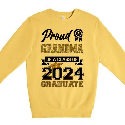 Proud Grandma Of The Class Of 2024 Graduate Premium Crewneck Sweatshirt