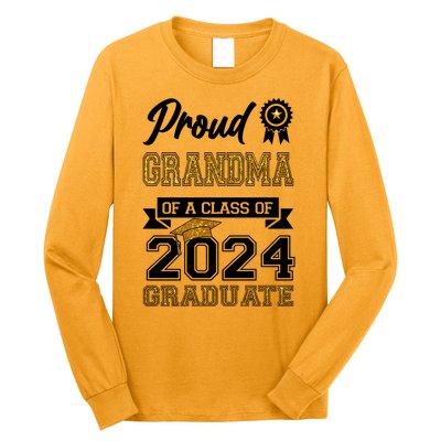 Proud Grandma Of The Class Of 2024 Graduate Long Sleeve Shirt