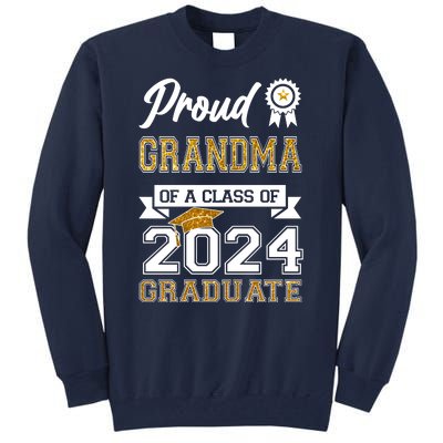 Proud Grandma Of The Class Of 2024 Graduate Tall Sweatshirt