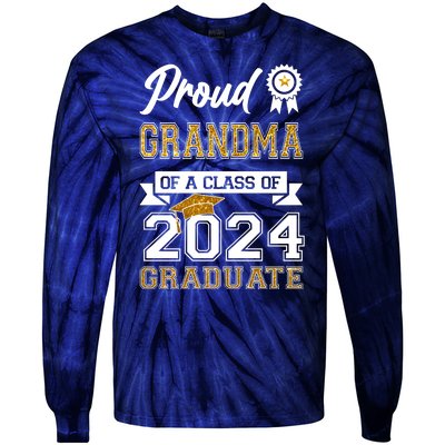 Proud Grandma Of The Class Of 2024 Graduate Tie-Dye Long Sleeve Shirt