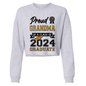 Proud Grandma Of The Class Of 2024 Graduate Cropped Pullover Crew