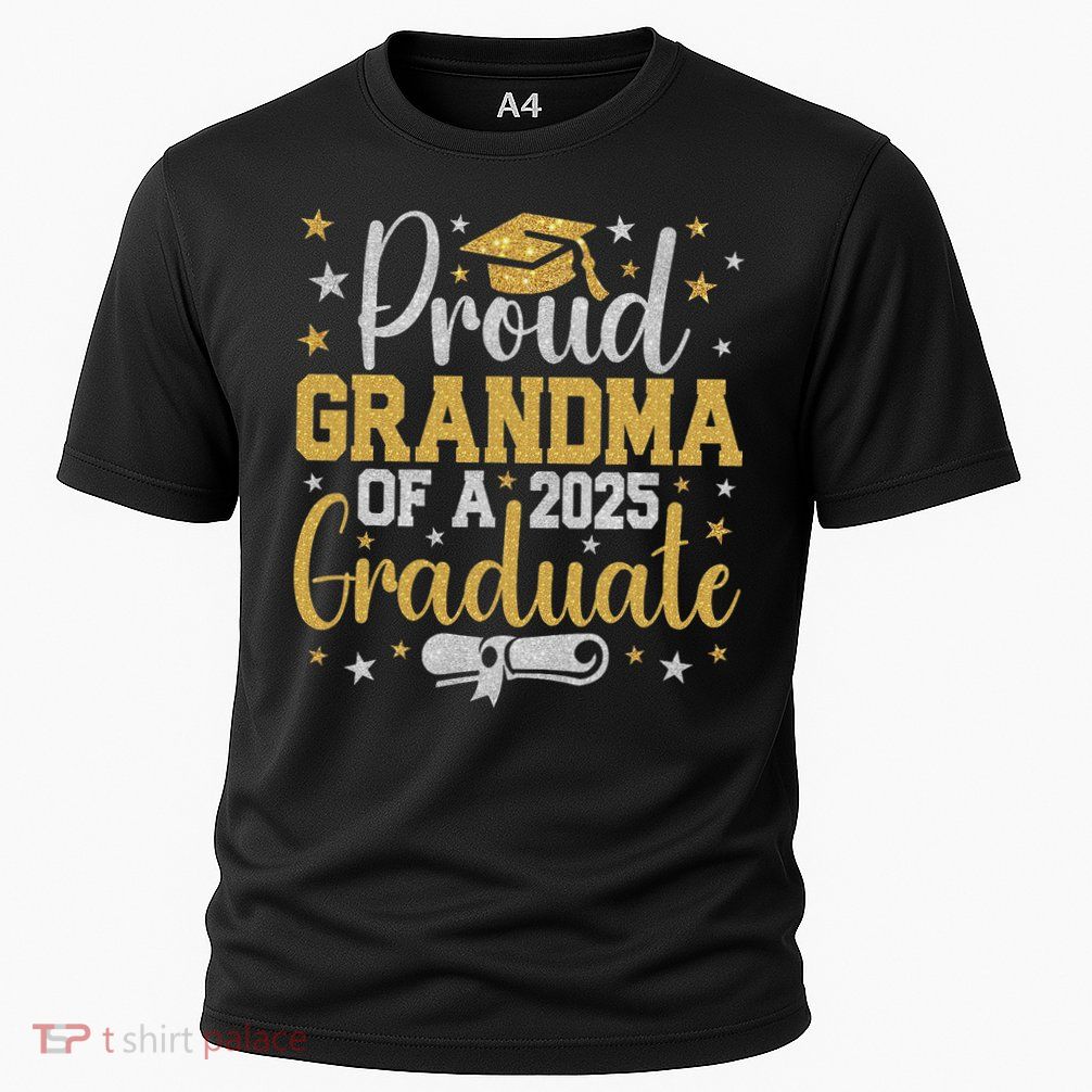 Proud Grandma Of A Class Of 2025 Graduate Graduation Nana Performance Shirt