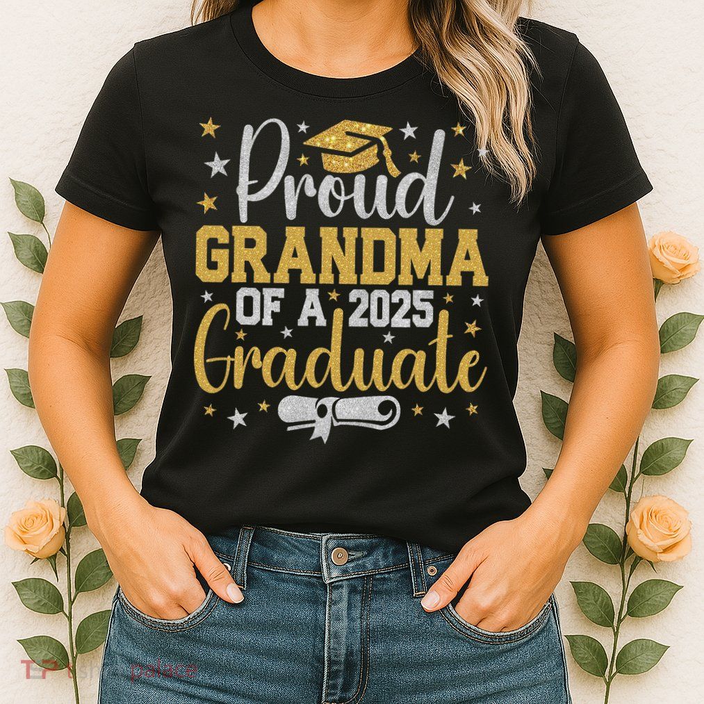 Proud Grandma Of A Class Of 2025 Graduate Graduation Nana Womens T-Shirt