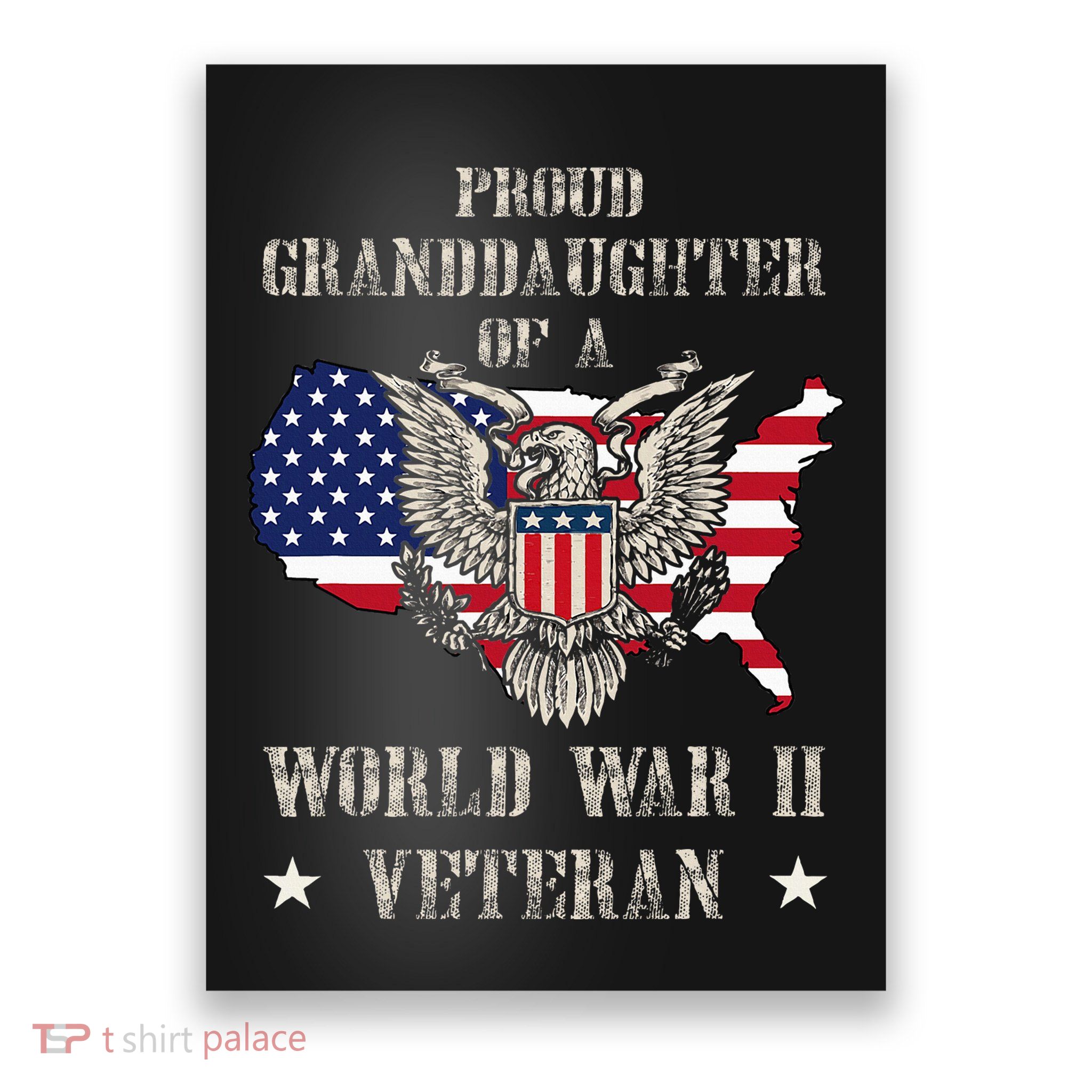 Proud Granddaughter Of A Wwii Veteran Poster