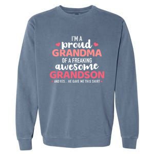 Proud Grandma Of An Awesome Grandson Gift Garment-Dyed Sweatshirt