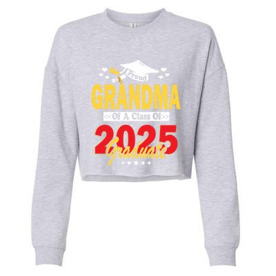 Proud Grandma Of A Class Of 2025 Graduate Senior Gift Cropped Pullover Crew