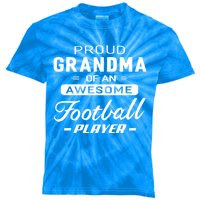 Proud Grandma Of An Awesome Football Player Cool Gift Kids Tie-Dye T-Shirt