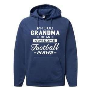 Proud Grandma Of An Awesome Football Player Cool Gift Performance Fleece Hoodie