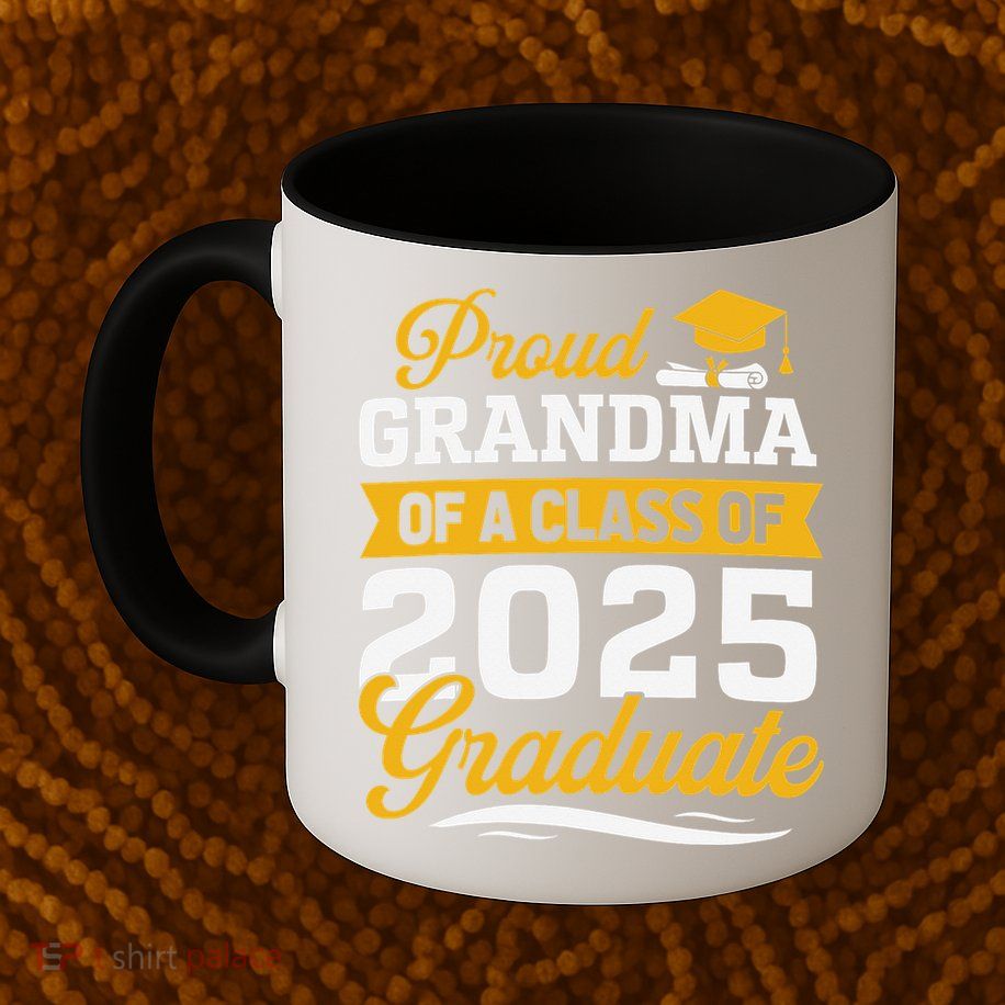 Proud Grandma Of A Class Of 2025 Graduate Grandma Mug