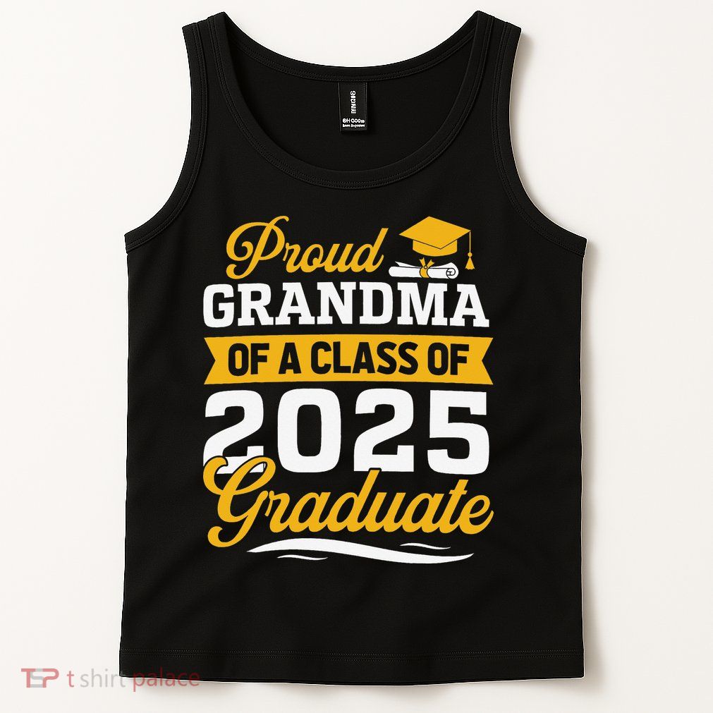 Proud Grandma Of A Class Of 2025 Graduate Grandma Tank Top