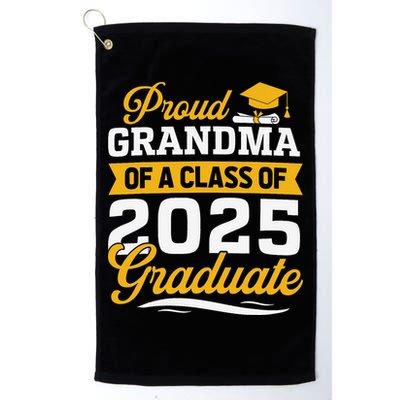 Proud Grandma Of A Class Of 2025 Graduate Grandma Golf Towel