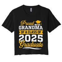 Proud Grandma Of A Class Of 2025 Graduate Grandma Women's Crop Top Tee
