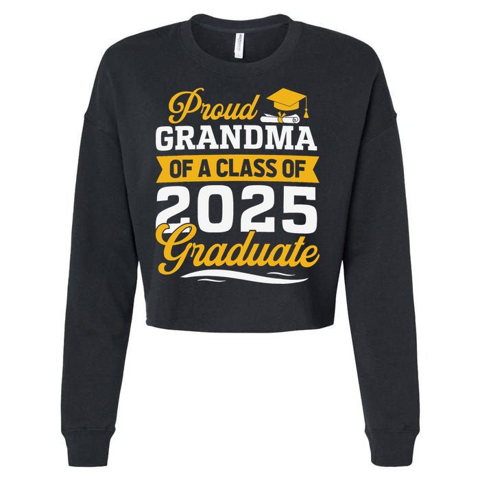 Proud Grandma Of A Class Of 2025 Graduate Grandma Cropped Pullover Crew