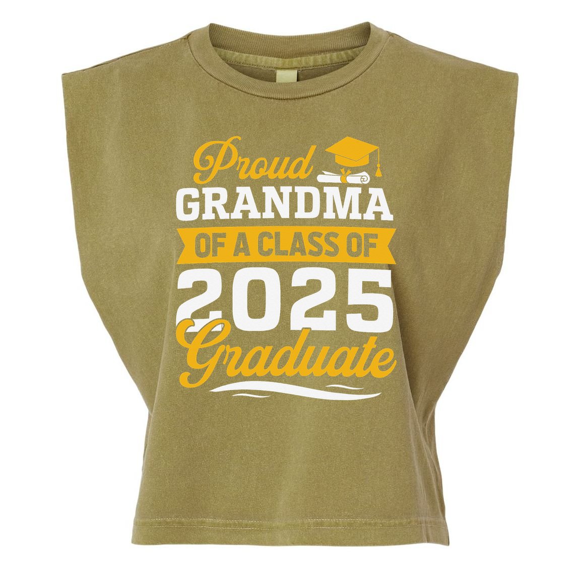 Proud Grandma Of A Class Of 2025 Graduate Grandma Garment-Dyed Women's Muscle Tee