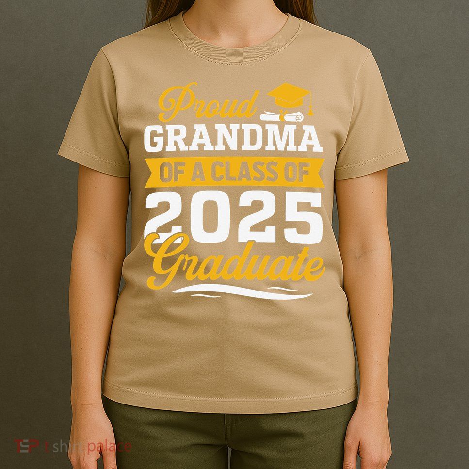 Proud Grandma Of A Class Of 2025 Graduate Grandma T-Shirt