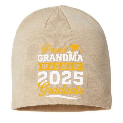Proud Grandma Of A Class Of 2025 Graduate Grandma Sustainable Beanie