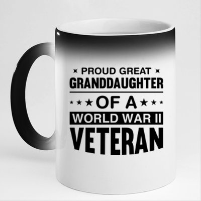 Proud Granddaughter Of A World War II Veteran 11oz Black Color Changing Mug