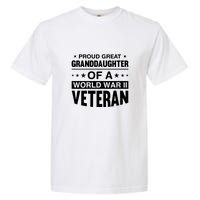 Proud Granddaughter Of A World War II Veteran Garment-Dyed Heavyweight T-Shirt