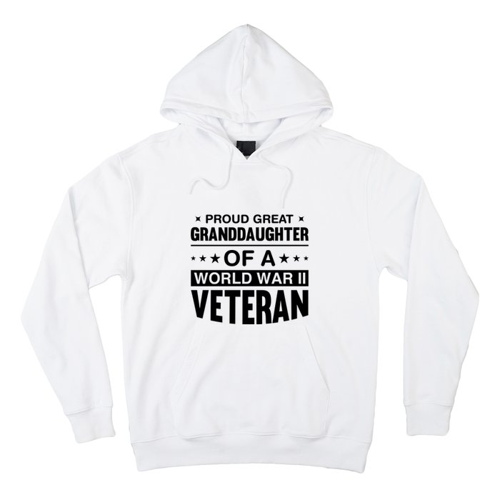 Proud Granddaughter Of A World War II Veteran Hoodie