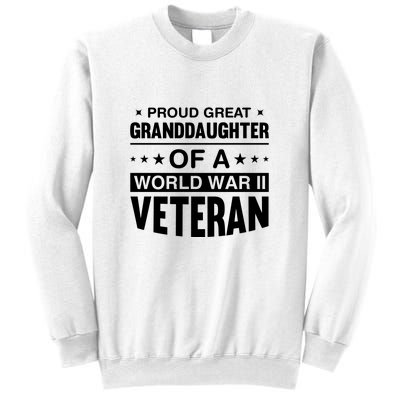 Proud Granddaughter Of A World War II Veteran Sweatshirt