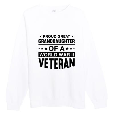 Proud Granddaughter Of A World War II Veteran Premium Crewneck Sweatshirt