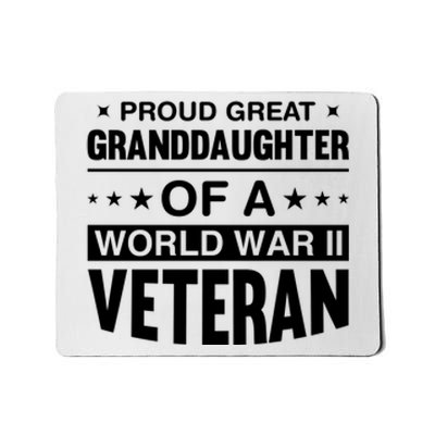 Proud Granddaughter Of A World War II Veteran Mousepad