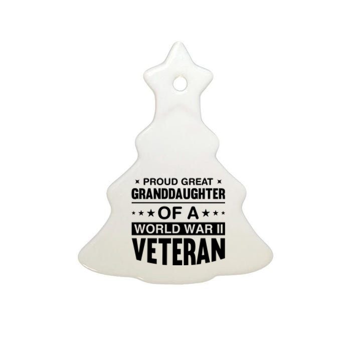 Proud Granddaughter Of A World War II Veteran Ceramic Tree Ornament