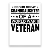 Proud Granddaughter Of A World War II Veteran Poster