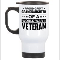 Proud Granddaughter Of A World War II Veteran Stainless Steel Travel Mug