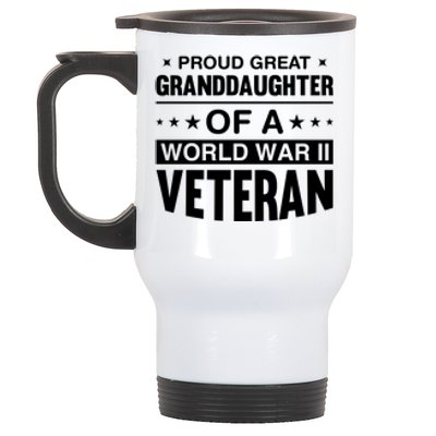 Proud Granddaughter Of A World War II Veteran Stainless Steel Travel Mug