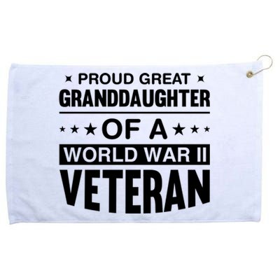 Proud Granddaughter Of A World War II Veteran Grommeted Golf Towel