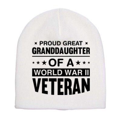 Proud Granddaughter Of A World War II Veteran Short Acrylic Beanie