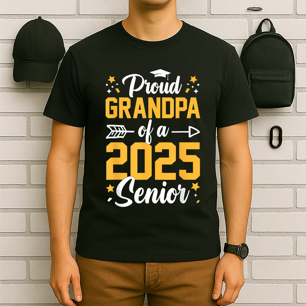 Proud Grandpa Of A 2025 Senior 2025 Class Of 2025 Graduation T-Shirt