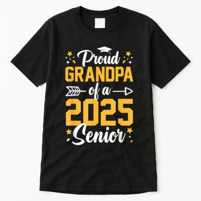 Proud Grandpa Of A 2025 Senior 2025 Class Of 2025 Graduation Tall T-Shirt