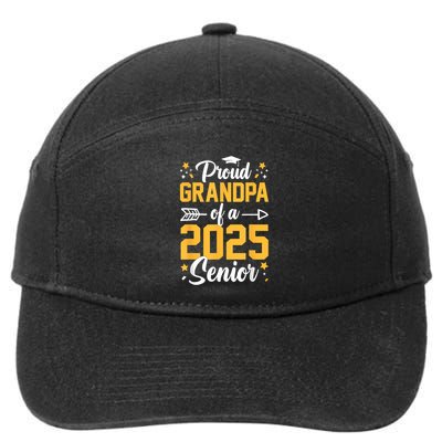 Proud Grandpa Of A 2025 Senior 2025 Class Of 2025 Graduation 7-Panel Snapback Hat