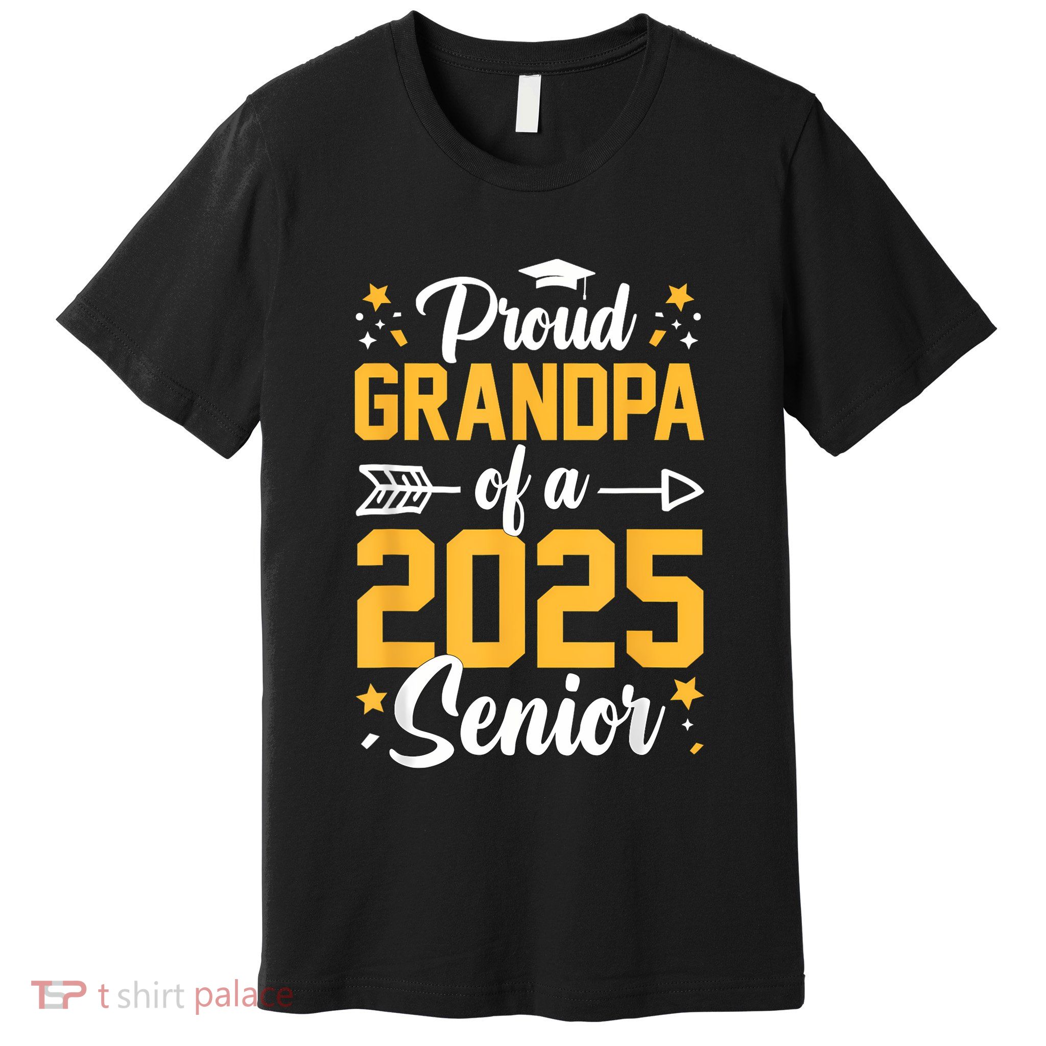 Proud Grandpa Of A 2025 Senior 2025 Class Of 2025 Graduation Premium T-Shirt