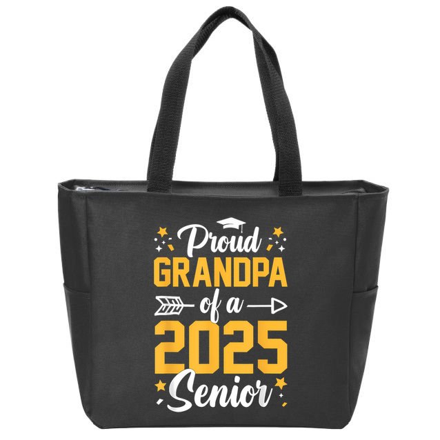Proud Grandpa Of A 2025 Senior 2025 Class Of 2025 Graduation Zip Tote Bag