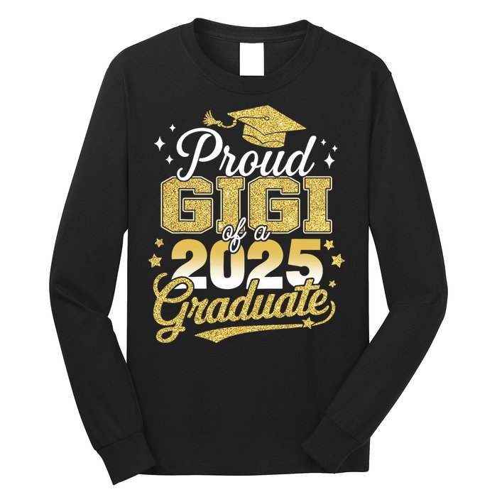 Proud Gigi Of A Class Of 2025 Graduate Senior Graduation  Long Sleeve Shirt
