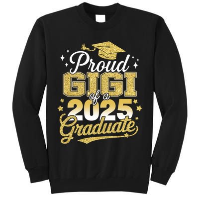 Proud Gigi Of A Class Of 2025 Graduate Senior Graduation  Tall Sweatshirt