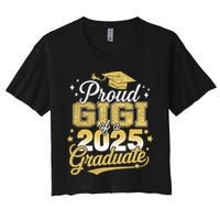 Proud Gigi Of A Class Of 2025 Graduate Senior Graduation  Women's Crop Top Tee