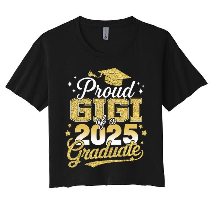 Proud Gigi Of A Class Of 2025 Graduate Senior Graduation  Women's Crop Top Tee