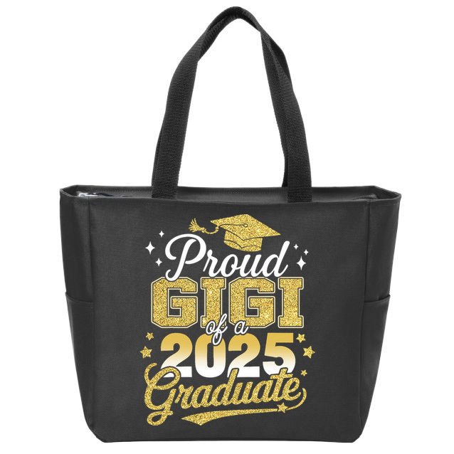 Proud Gigi Of A Class Of 2025 Graduate Senior Graduation  Zip Tote Bag