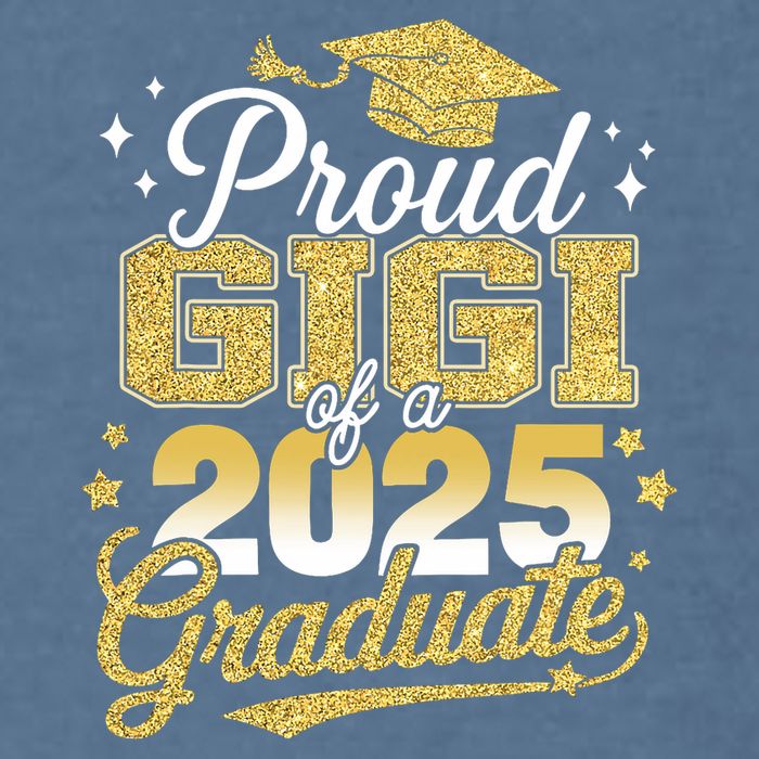 Proud Gigi Of A Class Of 2025 Graduate Senior Graduation  Garment-Dyed Sweatshirt