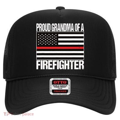 Proud Grandma Of A Firefighter Shirt Fireman High Crown Mesh Back Trucker Hat