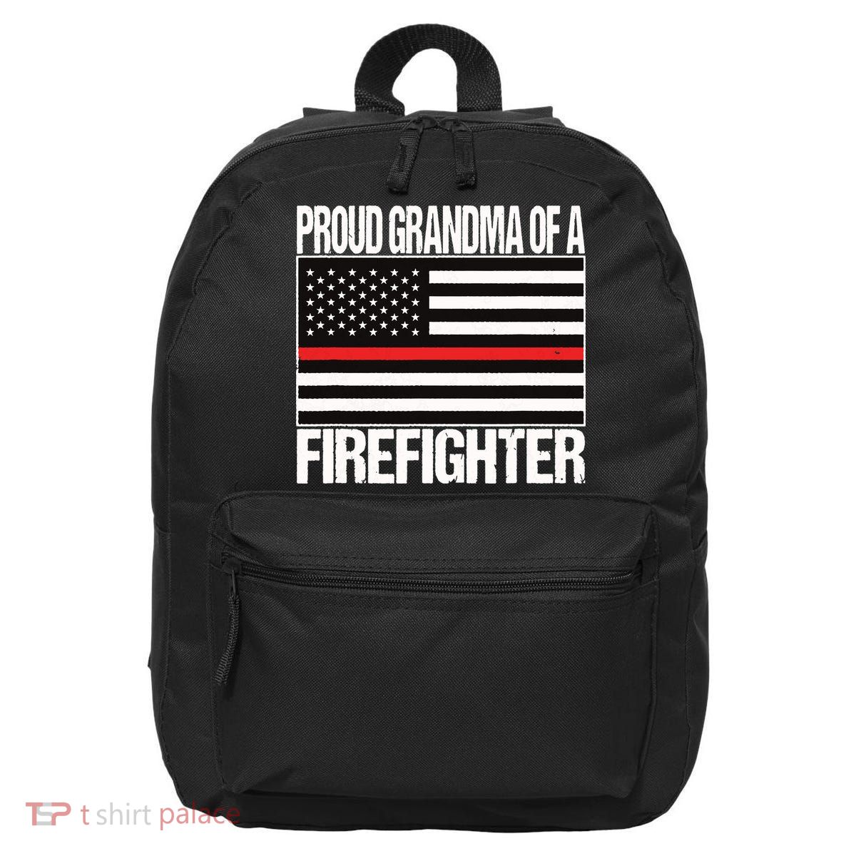 Proud Grandma Of A Firefighter Shirt Fireman 16 in Basic Backpack