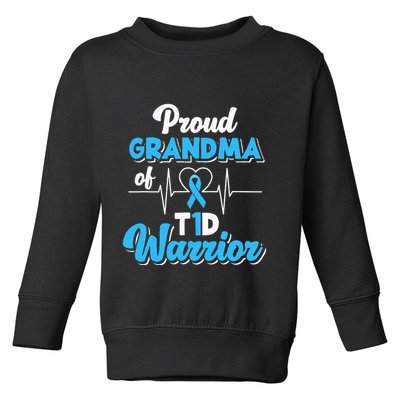 Proud Grandma Of A T1D Warrior Diabetic Diabetes Awareness Toddler Sweatshirt