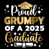 Proud Grumpy Of A 2025 Graduate Grumpy Senior 2025 Great Gift Sustainable Bucket Hat