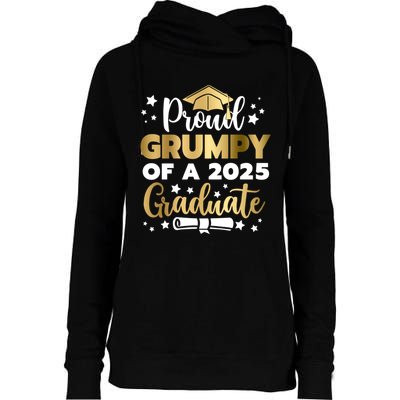 Proud Grumpy Of A 2025 Graduate Grumpy Senior 2025 Great Gift Womens Funnel Neck Pullover Hood
