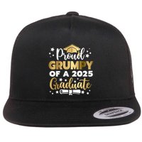 Proud Grumpy Of A 2025 Graduate Grumpy Senior 2025 Great Gift Flat Bill Trucker Hat